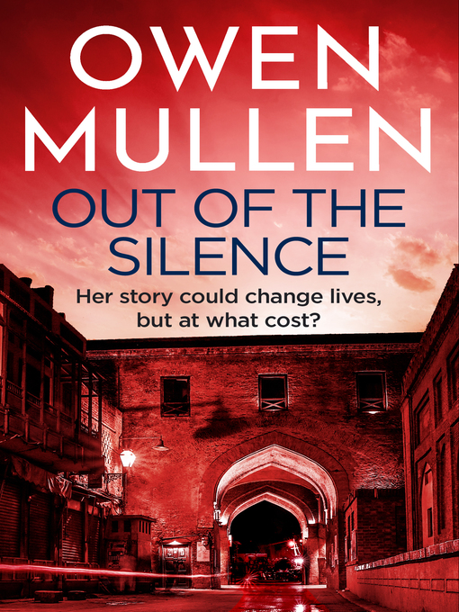 Title details for Out of the Silence by Owen Mullen - Available